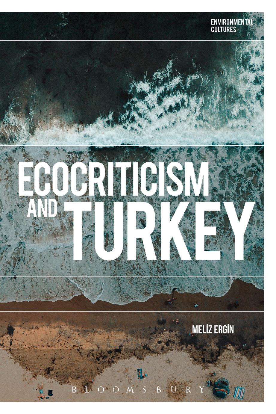 Ecocriticism And Turkey Meliz Ergin