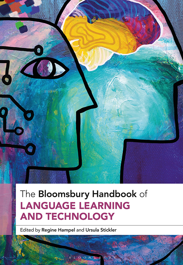 The Bloomsbury Handbook Of Language Learning And Technology Regine Hampel