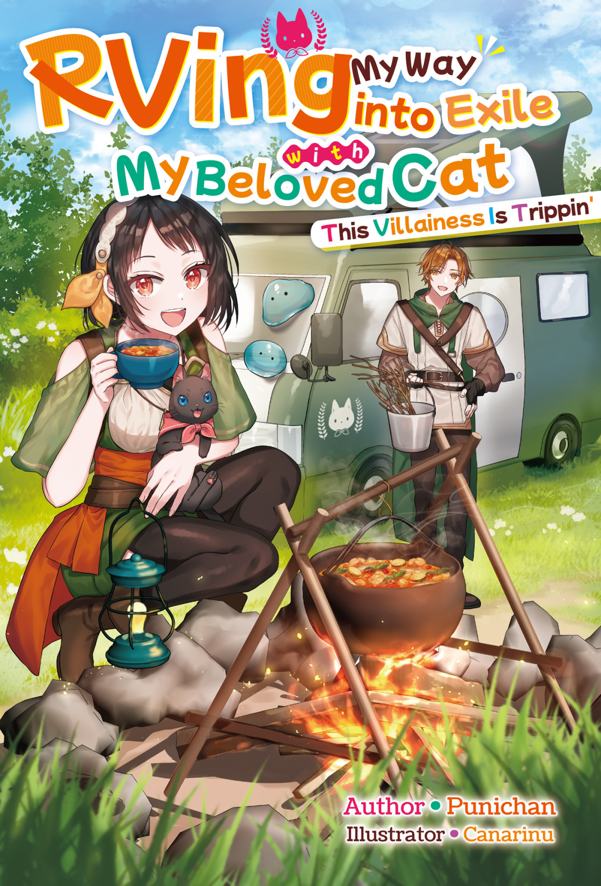 Rving My Way Into Exile With My Beloved Cat This Villainess Is Trippin Volume 1 Punichan Canarinu Sachi Salehi Alyssa Wejebe