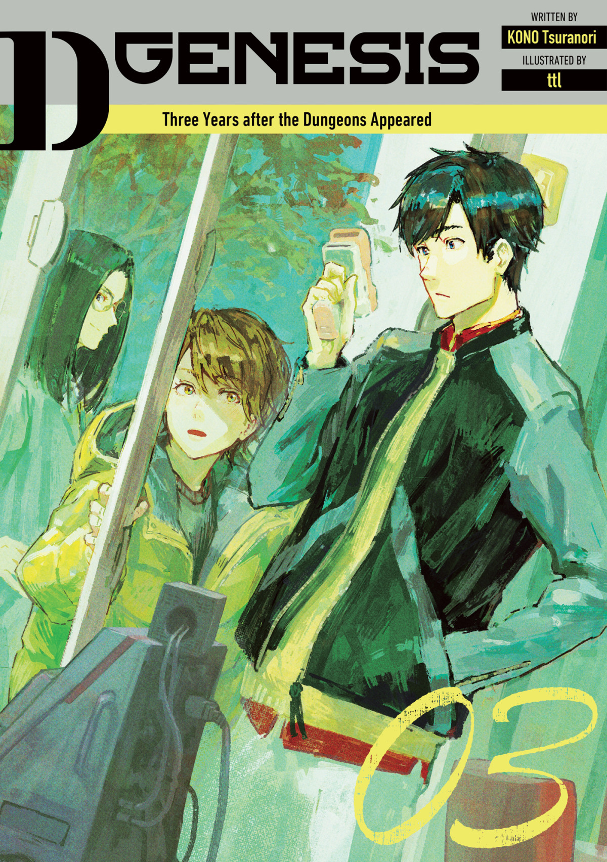 Dgenesis Three Years After The Dungeons Appeared Volume 3 Kono Tsuranori Ttl Jct Jonathan Engel