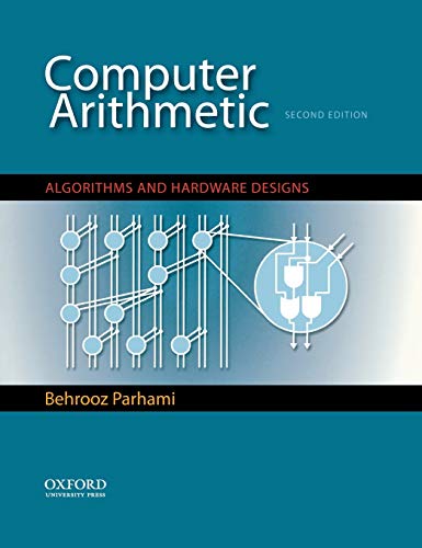 Computer Arithmetic Algorithms And Hardware Designs Second Edition Behrooz Parhami