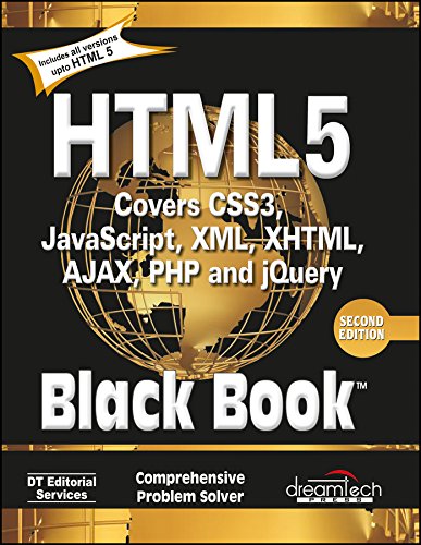 Html 5 Black Book Covers Css 3 Javascript Xml Xhtml Ajax Php And Jquery 2ed 2nd Edition Dt Editorial Services