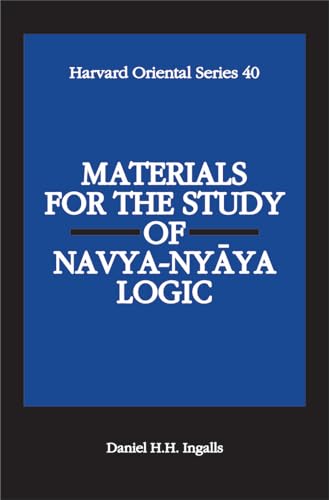Materials For The Study Of Navya Nyaya Logic Daniel Henry Holmes Ingalls