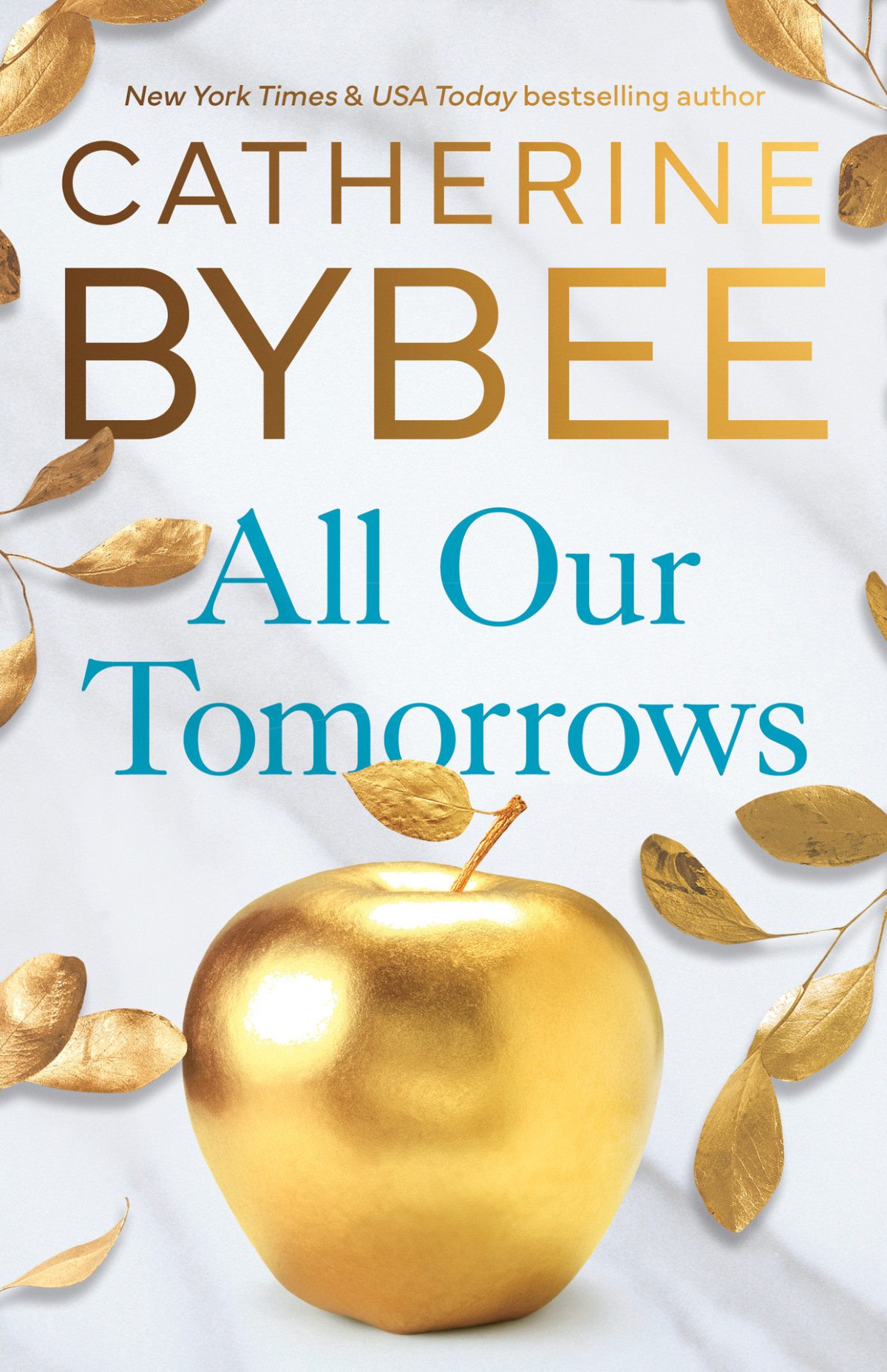 All Our Tomorrows The Heirs Catherine Bybee