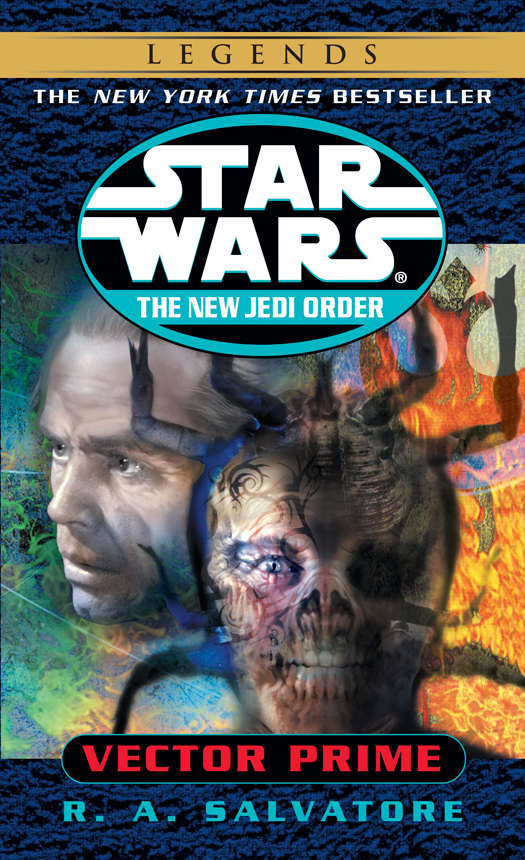 Vector Prime Star Wars The New Jedi Order Book 1 Ra Salvatore