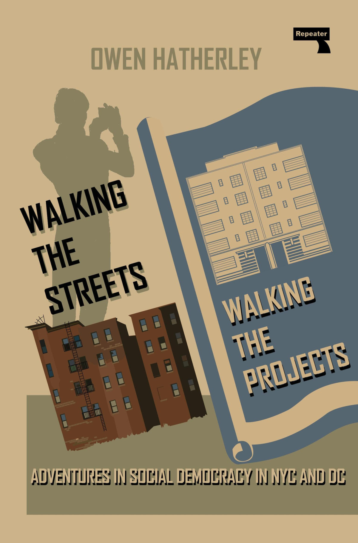 Walking The Streetswalking The Projects 2nd Edition Owen Hatherley