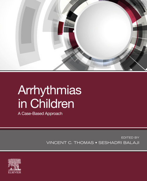 Arrhythmias In Children A Casebased Approach 1st Edition Vincent C Thomas