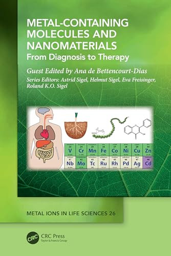 Metalcontaining Molecules And Nanomaterials From Diagnosis To Therapy 1st Edition Ana De Bettencourtdias