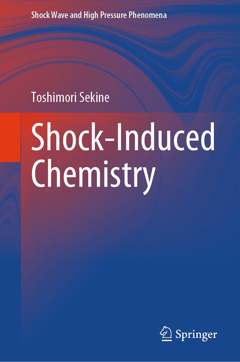 Shockinduced Chemistry Toshimori Sekine