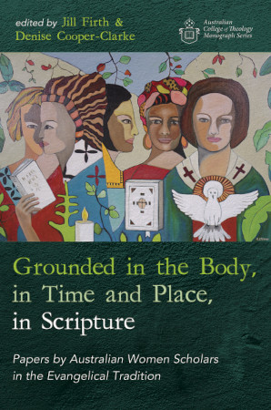 Grounded In The Body In Time And Place In Scripture Jill Firth