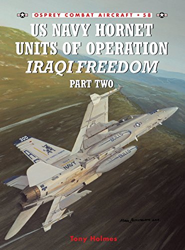 Us Navy Hornet Units Of Operation Iraqi Freedom Part Two F First Paperback Edition Used Tony Holmes