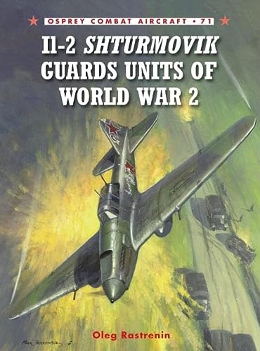 Il2 Shturmovik Guards Units Of World War 2 Illustrated Oleg Rastrenin
