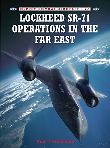 Lockheed Sr71 Operations In The Far East Illustrated Paul F Crickmore