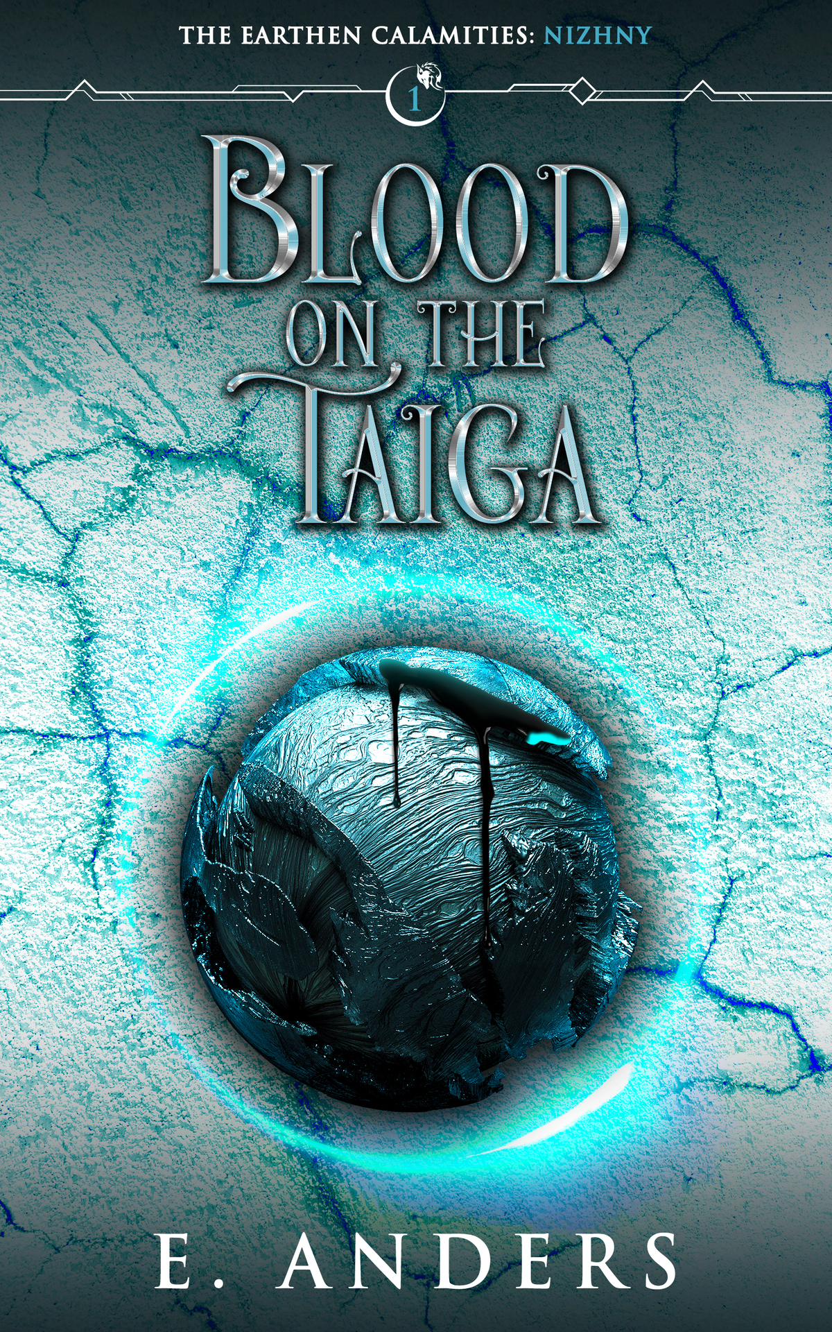 Blood On The Taiga The Earthen Calamities Nizhny Book 1 Anders
