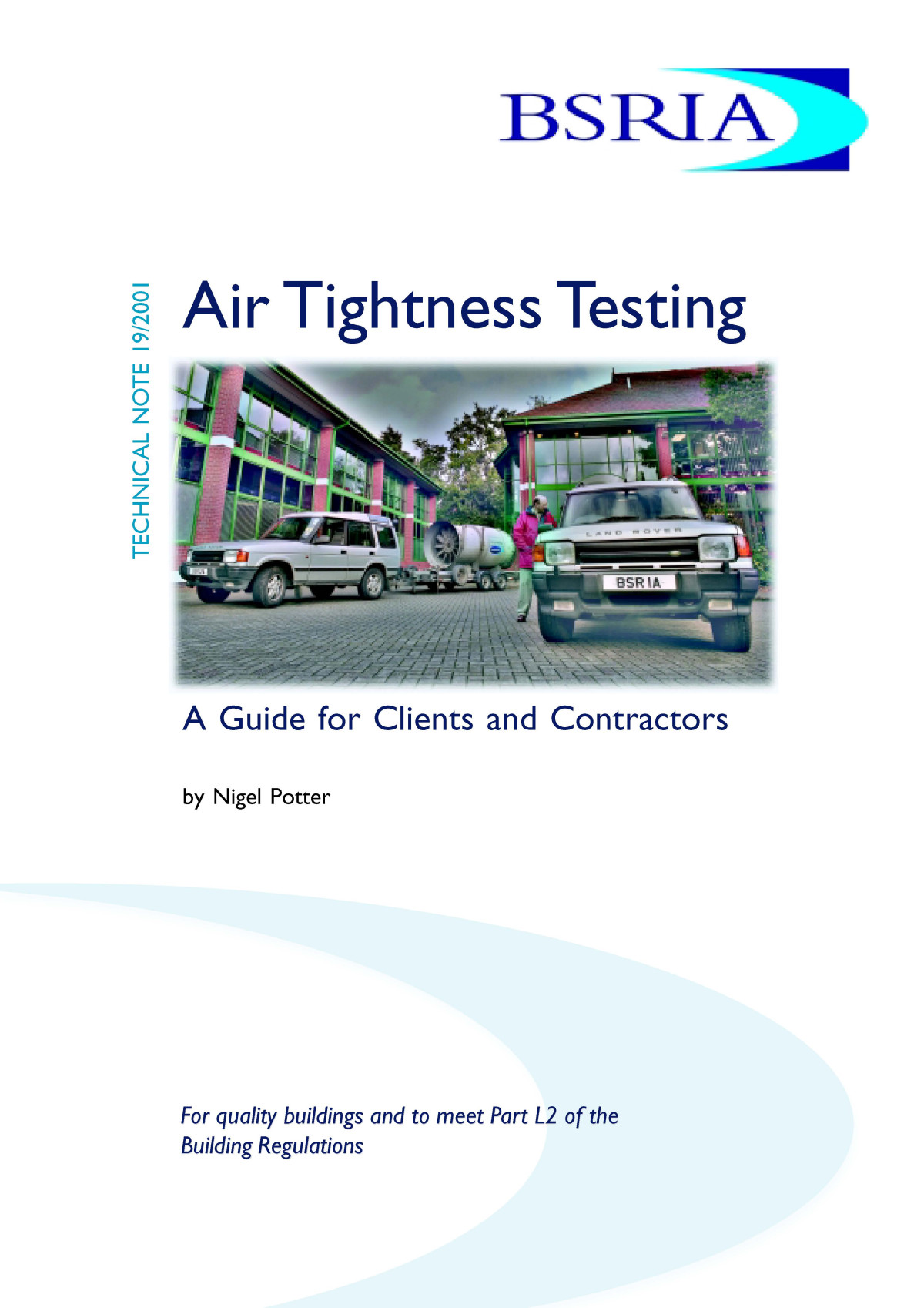 Air Tightness Testing A Guide For Clients And Contractors Nigel Potter