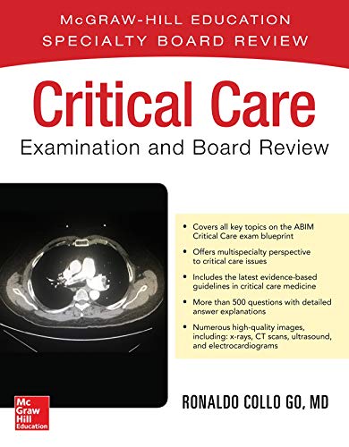 Critical Care Examination And Board Review Jan 9 20191259834352mcgrawhill 1st Edition Ronaldo Collo Go