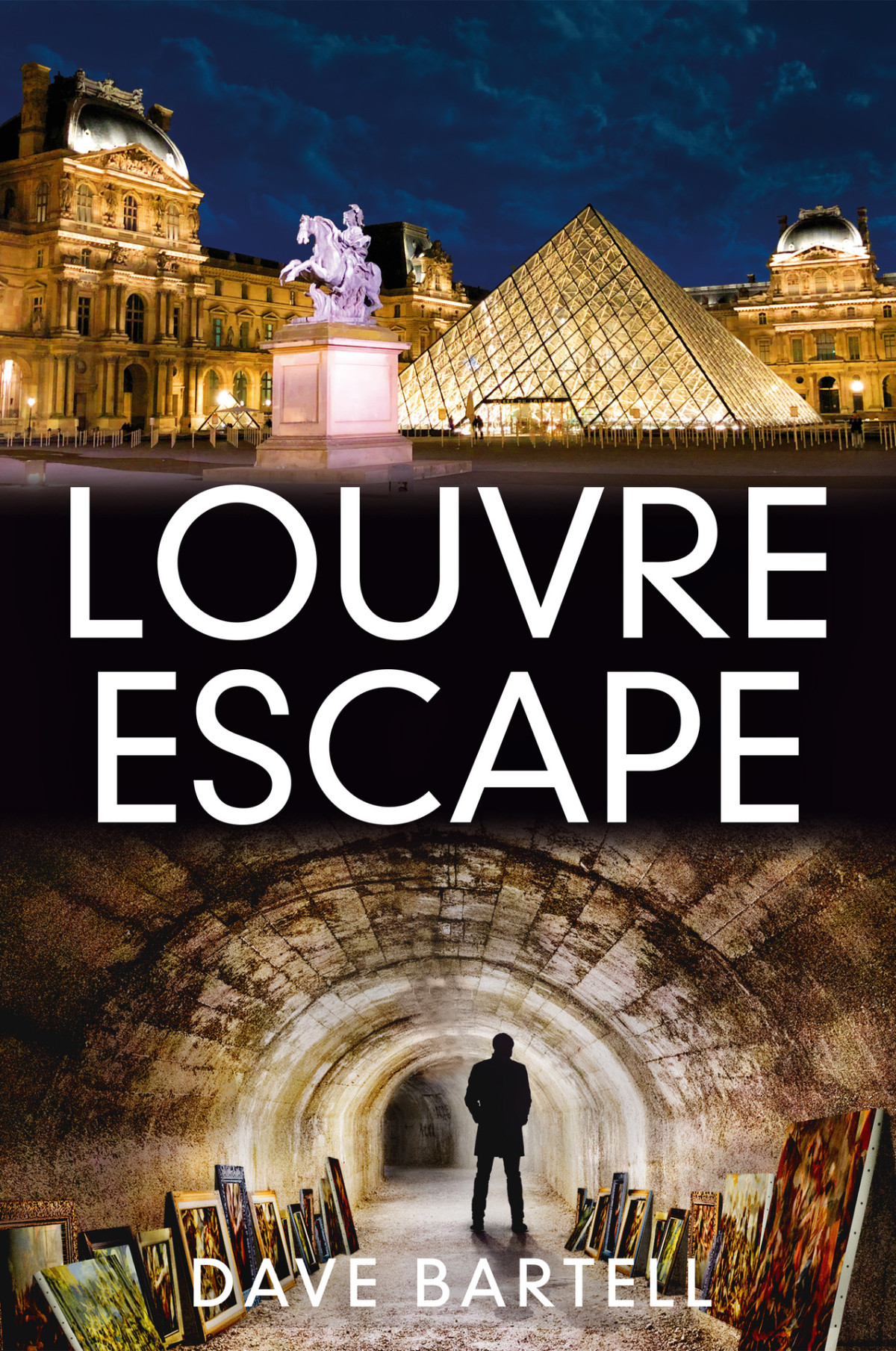 Louvre Escape An Archaeological Thriller A Darwin Lacroix Adventure Book 7 Dave Bartell