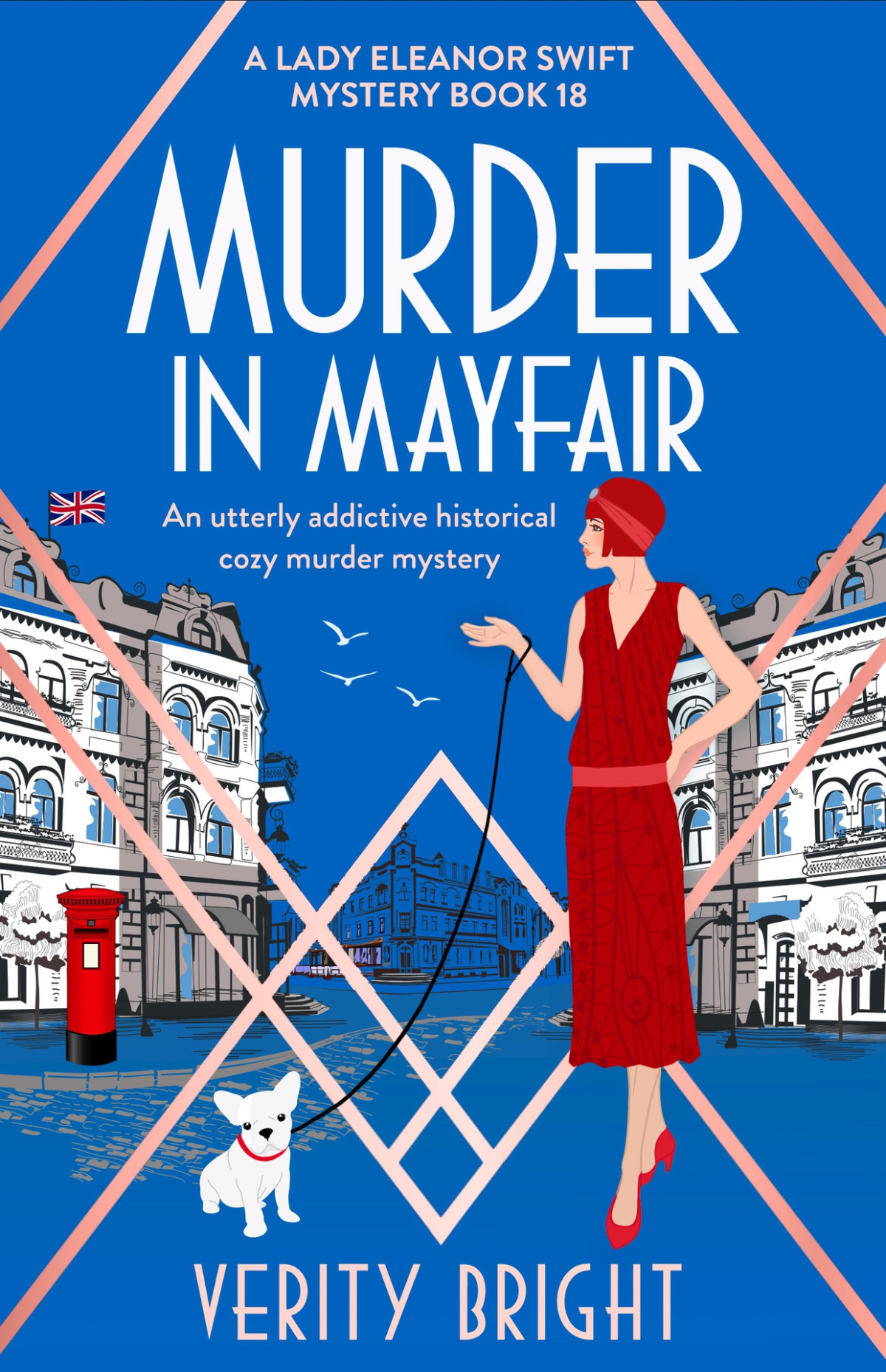 Murder In Mayfair An Utterly Addictive Historical Cozy Murder Mystery A Lady Eleanor Swift Mystery Book 18 Verity Bright