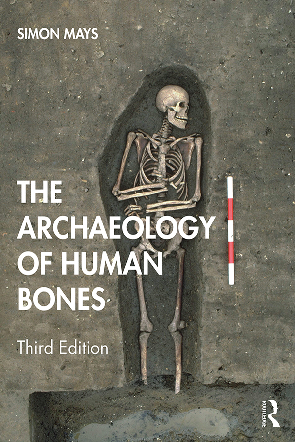 The Archaeology Of Human Bones Simon Mays