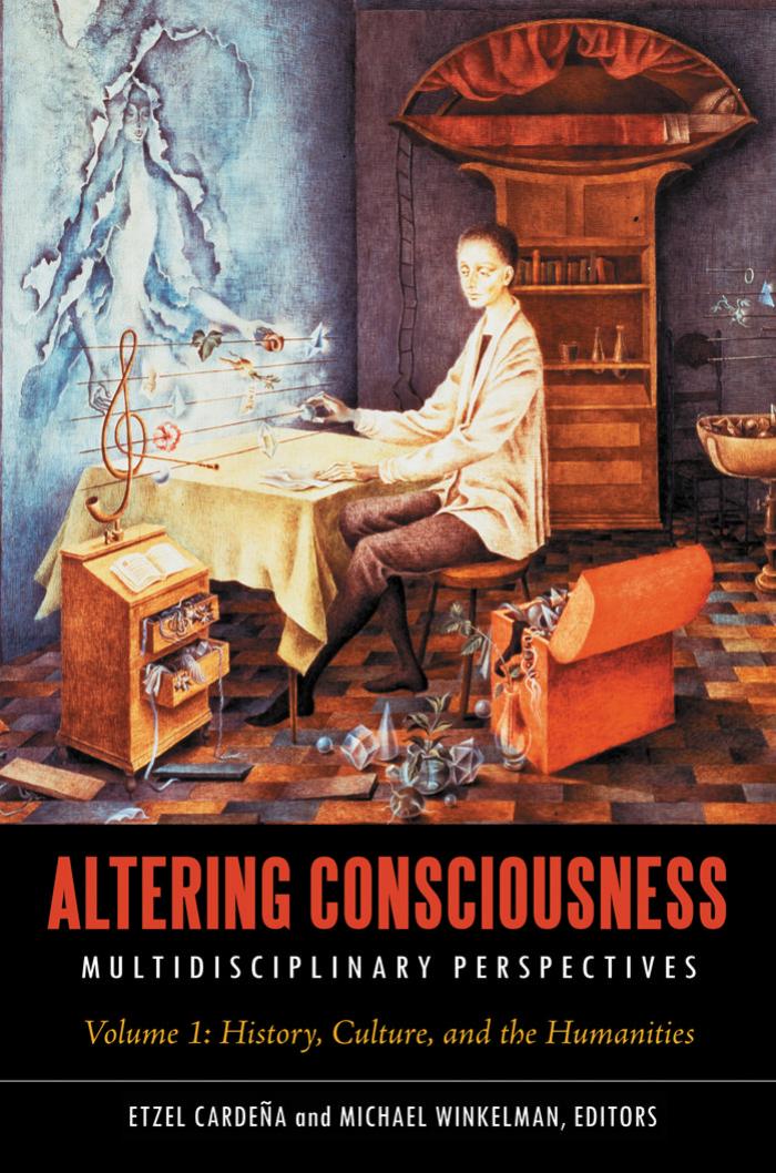 Altering Consciousness 1st Edition Etzel Cardea Michael J Winkelman