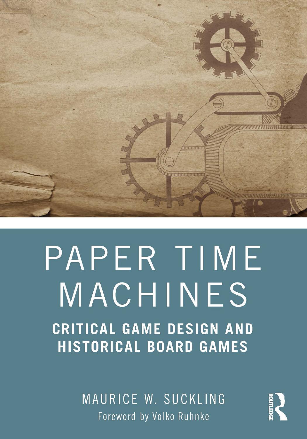 Paper Time Machines 1st Edition Suckling Maurice