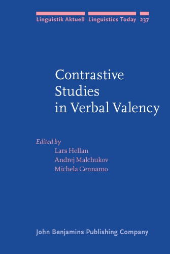 Contrastive Studies In Verbal Valency Lars Hellan Andrej Malchukov