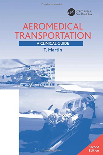 Aeromedical Transportation A Clinical Guide 2nd Edition Martin