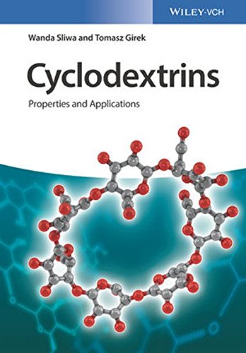 Cyclodextrins Properties And Applications 1st Edition Girek