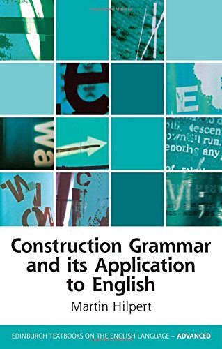 Construction Grammar And Its Application To English 1st Edition Hilpert