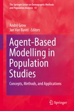 Agentbased Modelling In Population Studies Concepts Methods And Applications 1st Edition Andr Grow
