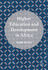 Higher Education And Development In Africa 1st Edition Pedro Uetela Auth