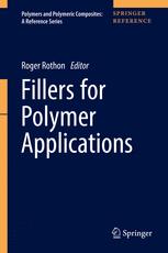 Fillers For Polymer Applications 1st Edition Roger Rothon Eds