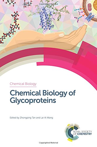 Chemical Biology Of Glycoproteins Zhongping Tan Laixi Wang Eds