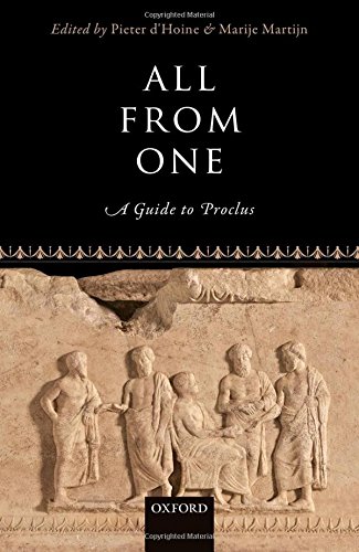 All From One A Guide To Proclus 1st Edition Pieter Dhoine Marije Martijn