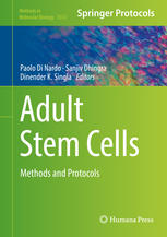 Adult Stem Cells Methods And Protocols 1st Edition Paolo Di Nardo