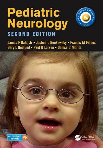 Pediatric Neurology Includes Digital Download 2nd Edition James Bale