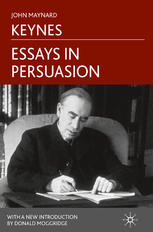 Essays In Persuasion 1st Edition John Maynard Keynes Auth