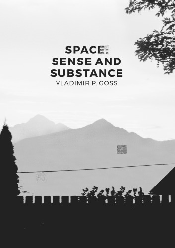 Space Sense And Substance Vladimir Peter Goss