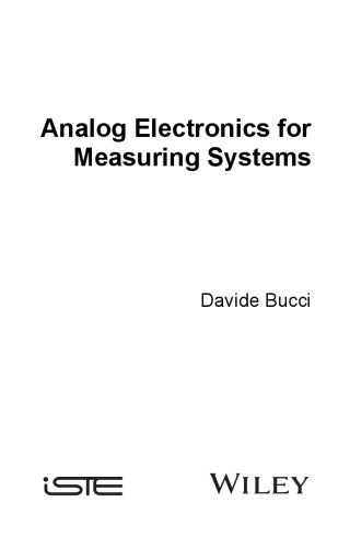 Analog Electronics For Measuring Systems Davide Bucci