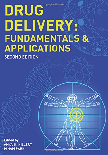 Drug Delivery Fundamentals And Applications 2nd Edition Anya M Hillery