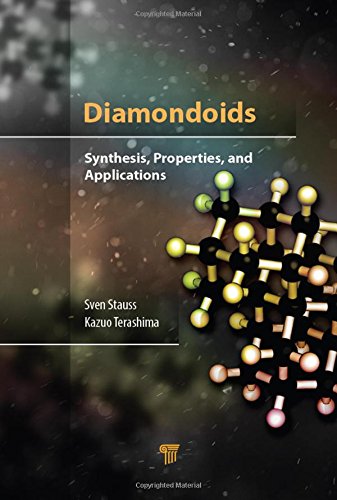 Diamondoids Synthesis Properties And Applications 1st Edition Stauss