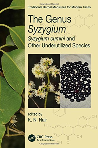 The Genus Syzygium Syzygium Cumini And Other Underutilized Species 1st Edition K N Nair