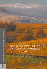 The Lysenko Controversy As A Global Phenomenon Volume 2 Genetics And Agriculture In The Soviet Union And Beyond 1st Edition William Dejonglambert