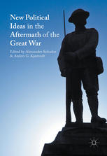 New Political Ideas In The Aftermath Of The Great War 1st Edition Alessandro Salvador
