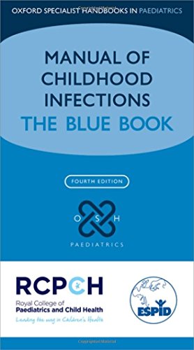 Manual Of Childhood Infection The Blue Book 4th Edition Mike Sharland Et Al