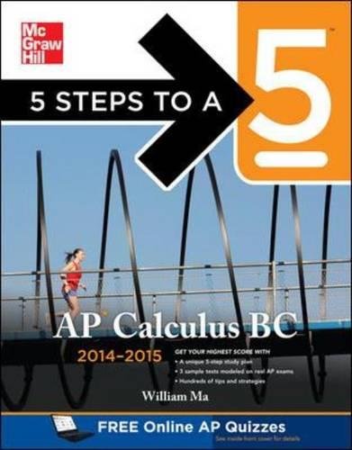 Ap Calculus Bc 20142015 Edition 1st Edition Ma William