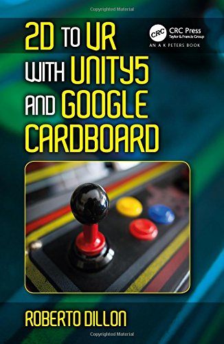 2d To Vr With Unity5 And Google Cardboard 1st Edition Dillon