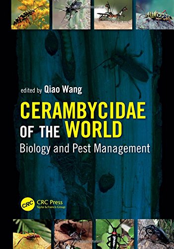 Cerambycidae Of The World Biology And Pest Management 1st Edition Qiao Wang