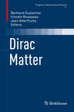 Dirac Matter 1st Edition Bertrand Duplantier Vincent Rivasseau