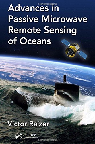 Advances In Passive Microwave Remote Sensing Of Oceans 1st Edition Raizer